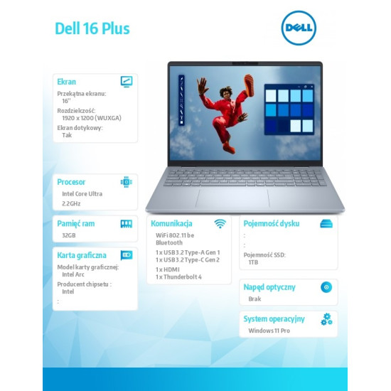 Laptop Dell 16 Plus DB16250 Win11Pro Ultra 7 258V/32GB/1TB/16.0 FHD+ Touch/Arc/FgrPr/WLAN + BT/Backlit Kb/4 Cell/3Y ProSupport