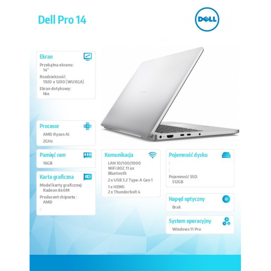 Laptop Dell Pro 14 PC14255/AMD Ryzen AI 5 PRO 340/16GB/512GB SSD CL25/14.0 FHD+/Radeon 840M/FgrPr/FHD/IR Cam/Mic/WLAN+BT/Backlit Kb/3 Cell/W11Pro