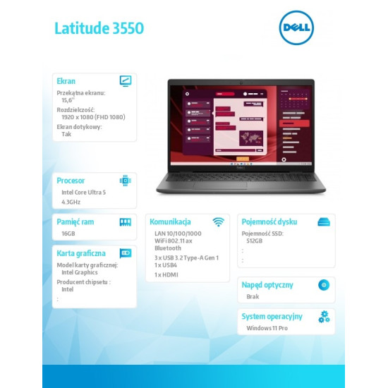 Laptop Latitude 3550 Win11Pro U5 125U/16GB/512GB/15.6 FHD Touch/Integrated/noFgrPr/FHD/IRCam/Mic/WLAN + BT/Backlit Kb/3 Cell/5YPS
