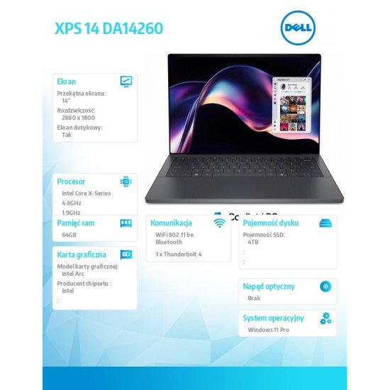 Laptop XPS 14 DA14260 Win11Pro Core Ultra X7 358H/64GB/4TB/14 TOUCH/2,8K/Intel Arc/FgrPr/Cam/Mic/Backlit Kb/3 Cell/3Y ProSupport