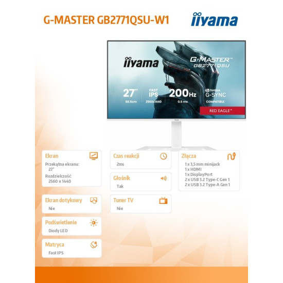 Monitor 27 cali GB2771QSU-W1 QHD,Fast IPS,200Hz,HAS (150) PIVOT, 2xUSB 3.2, 2xUSB C, 0,5ms, 2xHDMI, DP, 350cd,Adaptive G-SYNC - 2560 x 1440 @4