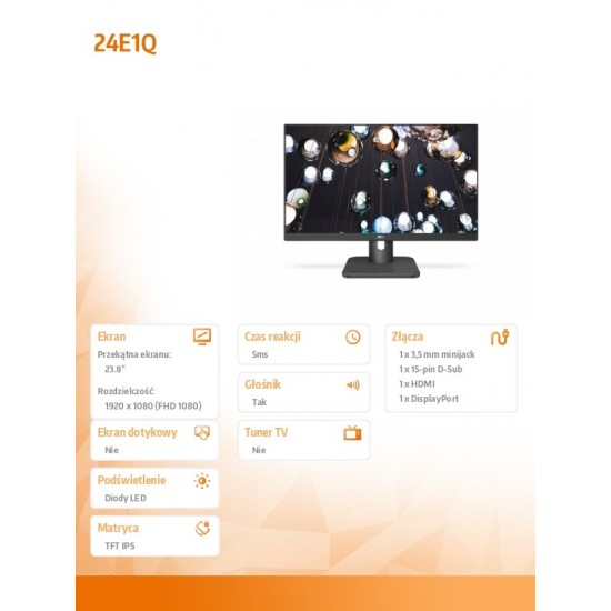 Monitor 23.8 24E1Q IPS DP HDMI Głośniki Monitor 23.8 24E1Q IPS DP HDMI Głośniki