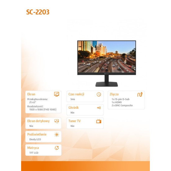 Monitor 22 cale SC-2203 24/7 LED VA FHD HDMI VGA BNC