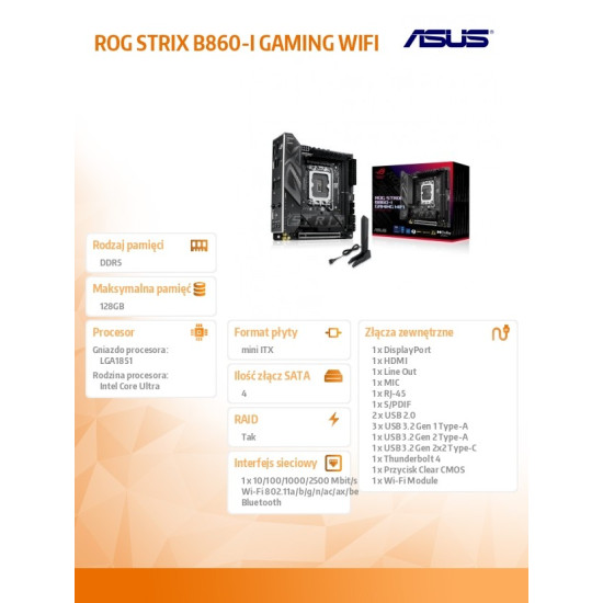 Płyta główna ROG STRIX B860-I GAMING WIFI s1851 4DDR5 TB ITX 
