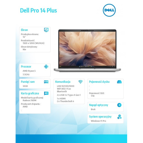 Laptop Dell Pro 14 Plus PB14255/AMD Ryzen 5 PRO 230/32GB/1TB SSD Gen4 CL25/14.0 FHD+/Radeon 760M/FgrPr&SmtCd/FHD/IR Cam/Mic/WLAN+BT/Backlit Kb/3 Cell/
