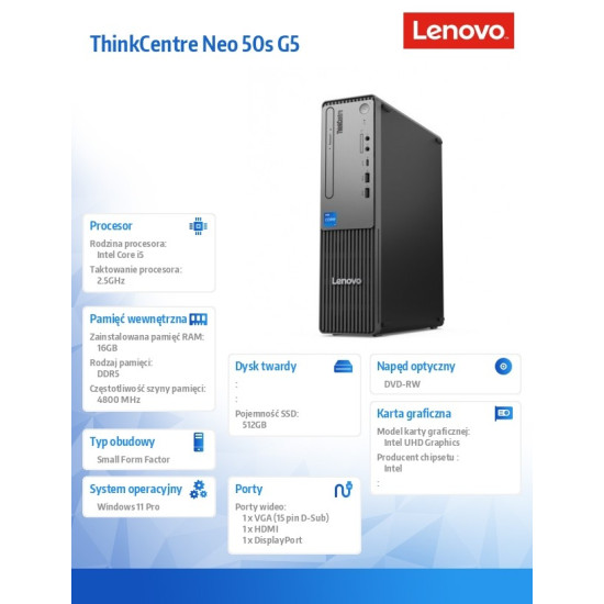 Komputer ThinkCentre Neo 50s G5 SFF 12XD000CPB W11Pro i5-14400/16GB/512GB/INT/DVD/3YRS OS 