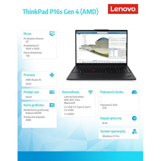 Mobilna stacja robocza ThinkPad P16s G4 AI 7 PRO 350/64GB/2TB/AMDRadeon/16.0 WQUXGA/Touch/Black/3YRS Premier Support + CO2 Offset 