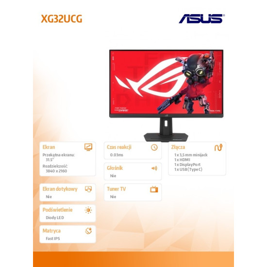 Monitor 31.5 cala XG32UCG ROG 4K UHD 0.03 HDMI DP USB
