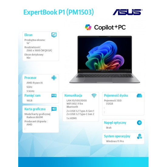 Notebook ExpertBook P3 PM3406CKA-NZ0142X -Ryzen Al 7 350/Radeon 860M/16GB/512GB/14 WQXGA/Win 11PRO/3YRS Copilot+PC