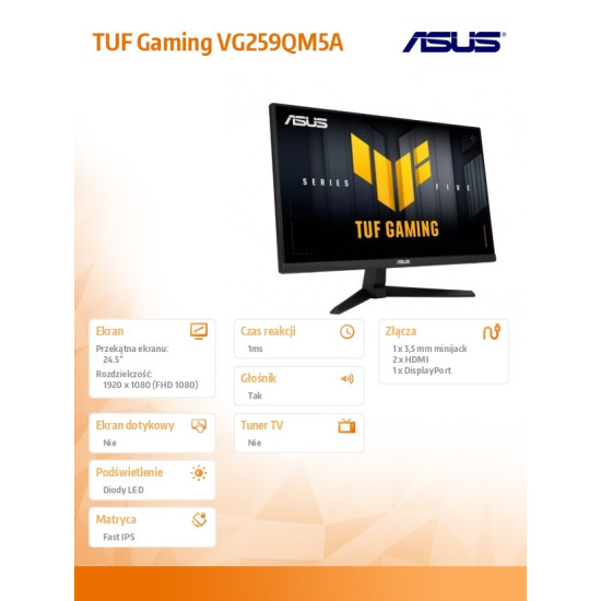 Monitor 25 cali TUF Gaming VG259QM5A IPS 240Hz 2HDMI DP 0,3MS 