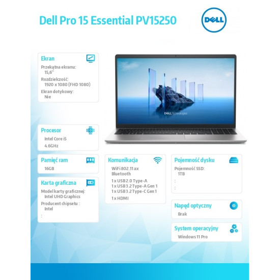 Laptop Dell Pro 15 Essential PV15250 W11P i5-1334U|16GB|1TB|IntelUHD|FgrPr|WLAN+BT|15.6 FHD|BcklKb|3C|65W|3YPS Platinum Silver (Aluminum) 