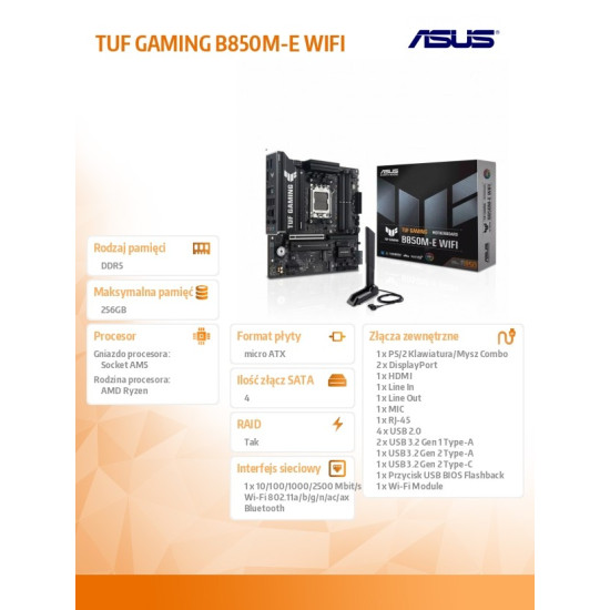 Płyta główna TUF GAMING B850M-E WIFI 4DDR5 DP/HDMI mATX 