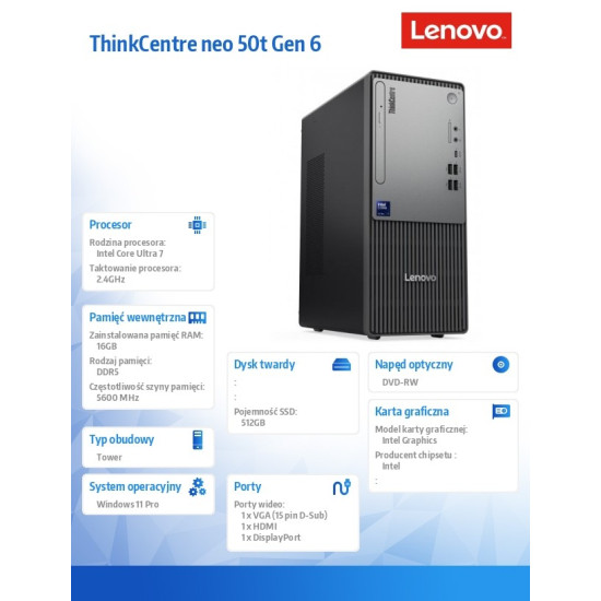 Komputer ThinkCentre Neo 50t G6 TOWER 13BD0049PB W11Pro Ultra 7 265/16GB/512GB/INT/BLACK/DVD/3YRS OS + 1YR CI 