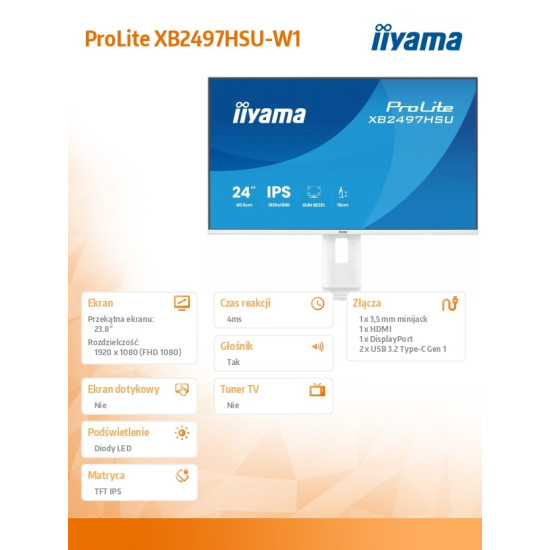 Monitor ProLite 23.8 cala XB2497HSU-W1  IPS,FHD,HDMI,DP,120Hz,350CD,2xUSBv3.2, 2xUSB-C, GW 5lat, HAS 150/PIVOT, BIAŁY