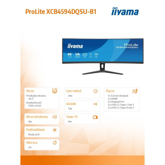 Monitor ProLite 44.5 cala XCB4594DQSU-B1 ,VA,DQHD,2xDP,2xHDMI,1500R,32:9,      450 cd/m2,  3000:1, USB HUB x4 (2x Type-A, 2x Type-C), 2 x 3W
