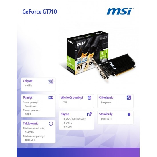 Karta graficzna GeForce GT 710 2GB DDR3 64BIT DVI/D-SUB/HDMI Karta graficzna GeForce GT 710 2GB DDR3 64BIT DVI/D-SUB/HDMI